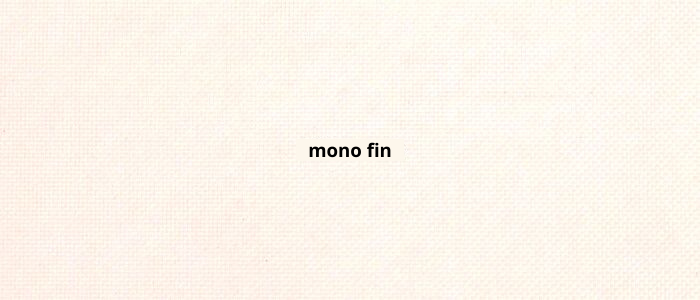 mono-fin
